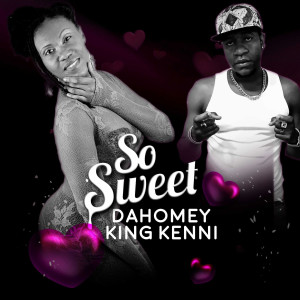 Album So Sweet from Dahomey