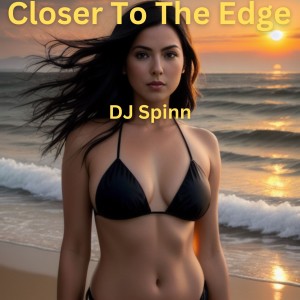 อัลบัม Closer to the Edge ศิลปิน DJ Spinn