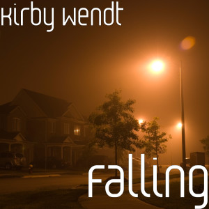 Listen to Falling song with lyrics from Kirby Wendt