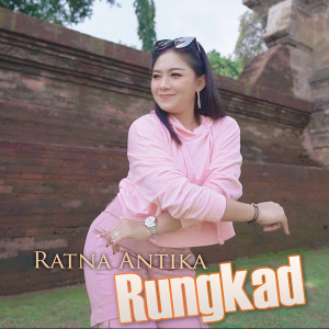 Album Rungkad oleh Ratna Antika