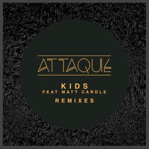 ดาวน์โหลดและฟังเพลง Kids (Explicit) พร้อมเนื้อเพลงจาก Attaque
