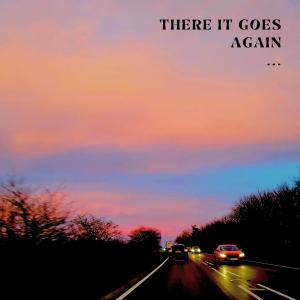 Sam Mitchell的專輯There It Goes Again (feat. James C)