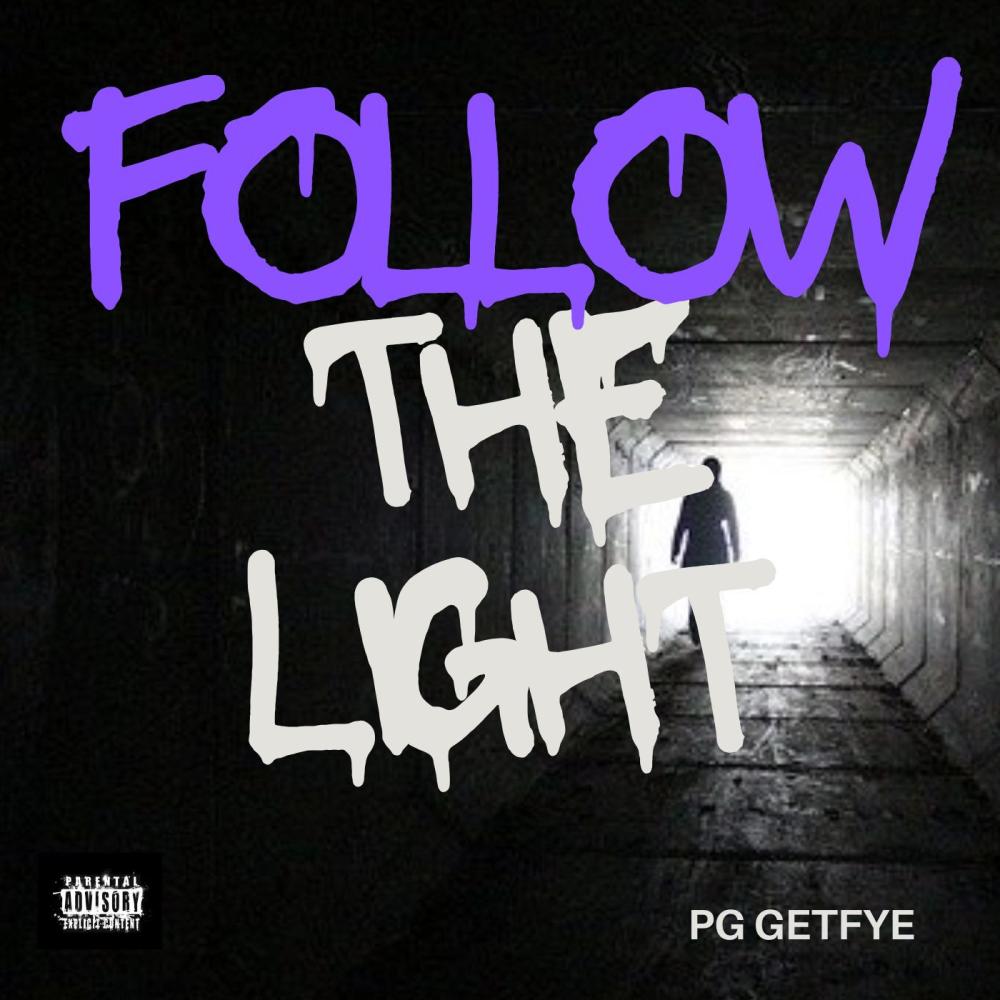 Follow the light (Explicit)