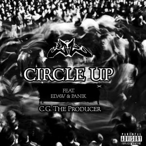 Circle Up (feat. EDAW, Panik & CG The Producer) (Explicit)
