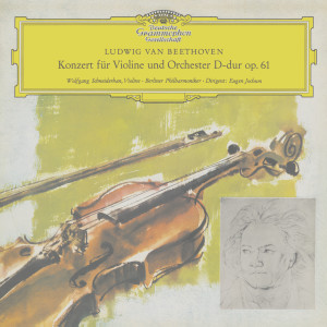 Beethoven: Violin Concerto in D Major, Op. 61