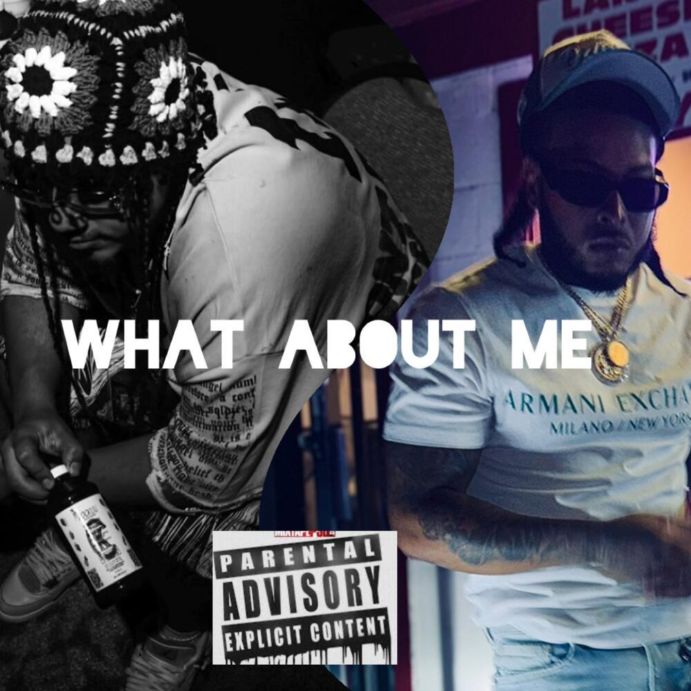 What About Me (Explicit)