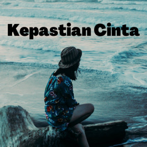 Listen to Kepastian Cinta song with lyrics from IGL