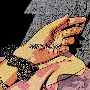 WNRDA的专辑Don't Let Go