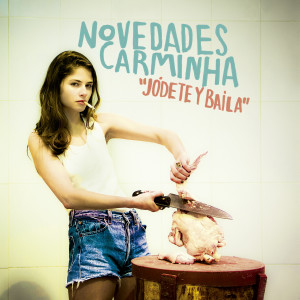 Novedades Carminha的專輯Jódete y Baila (Explicit)