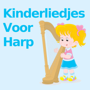 Album Kinderliedjes Voor Harp oleh Kinderliedjes