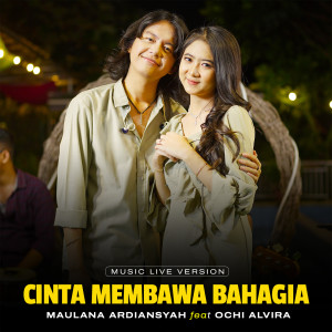Listen to Cinta Membawa Bahagia (Live Ska Reggae) song with lyrics from Maulana Ardiansyah