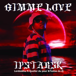 收聽Ipstarsk的Gimme Love歌詞歌曲