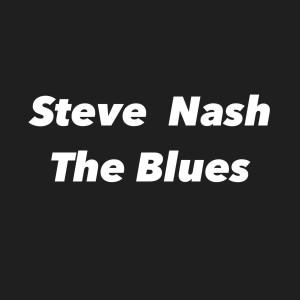 收听Steve Nash的The Blues歌词歌曲
