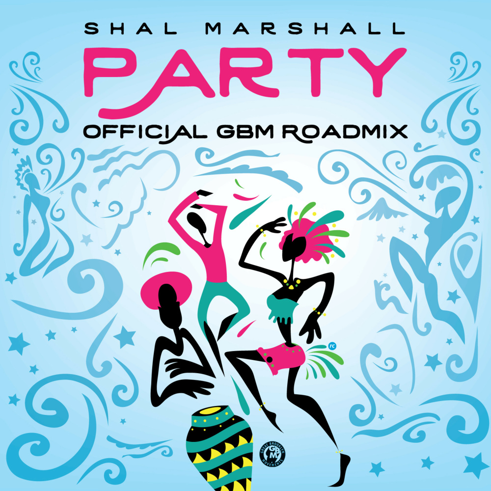 Party (Official GBM Roadmix)