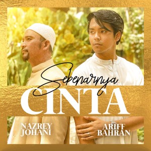 ดาวน์โหลดและฟังเพลง Sebenarnya Cinta พร้อมเนื้อเพลงจาก Nazrey Johani
