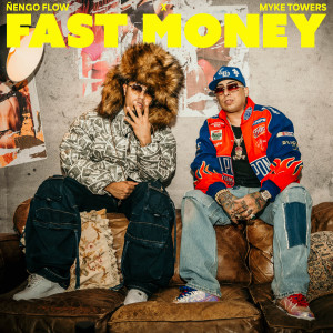 อัลบัม Fast Money (Explicit) ศิลปิน Nengo Flow