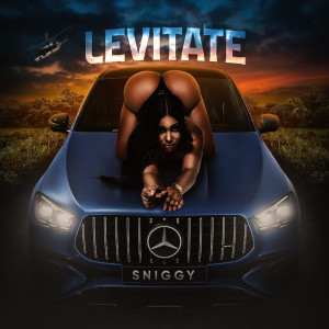 Dengarkan lagu Levitate (Explicit) nyanyian Sniggy dengan lirik