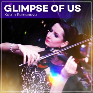 Katrin Romanova的專輯Glimpse of Us (Violin Version)