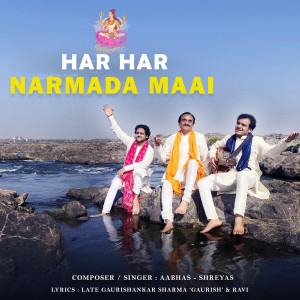 Aabhas - Shreyas的專輯Har Har Narmada Maai