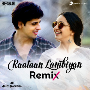 Album Raataan Lambiyan (Remix) from Tanishk Bagchi