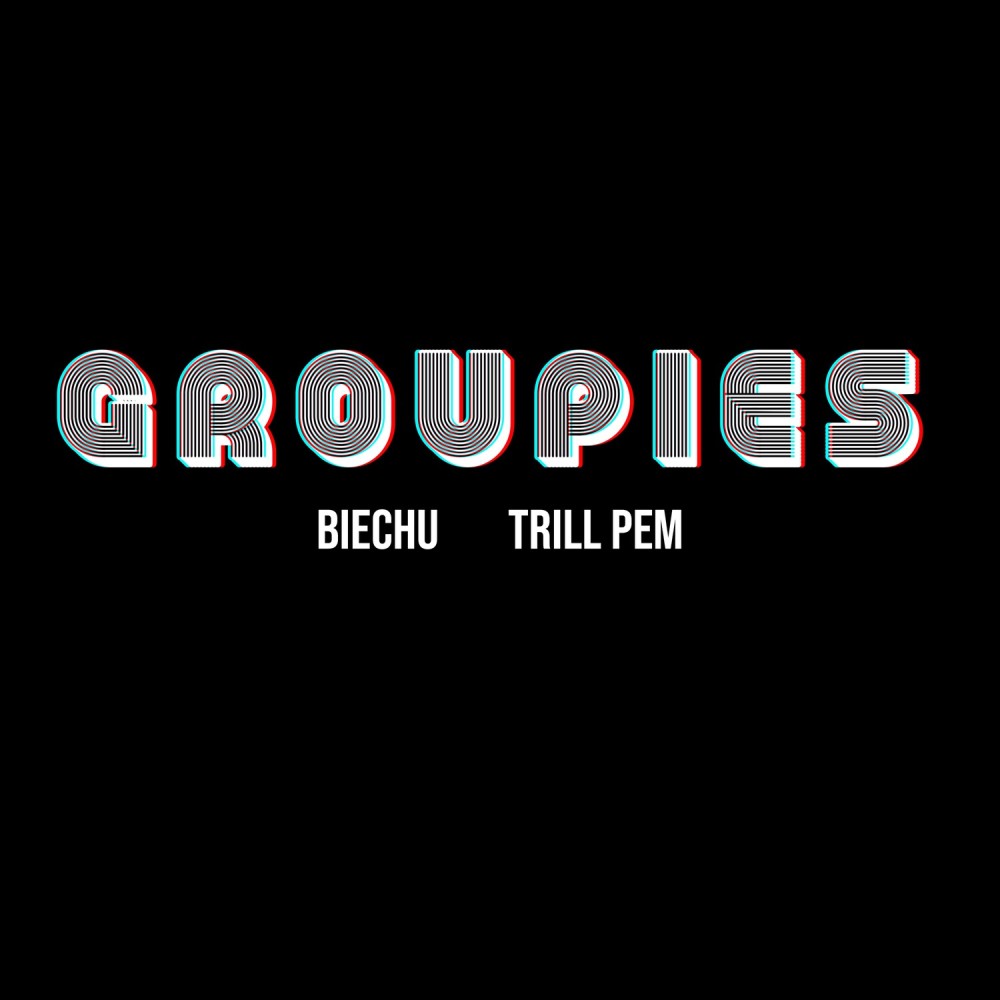 GROUPIES (Explicit)