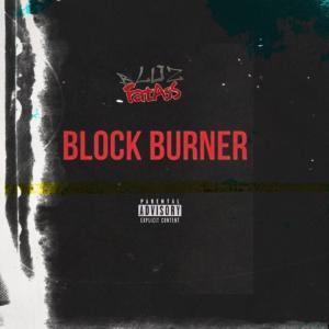 ดาวน์โหลดและฟังเพลง Block Burner (FREESTYLE) (Explicit) พร้อมเนื้อเพลงจาก Bloz