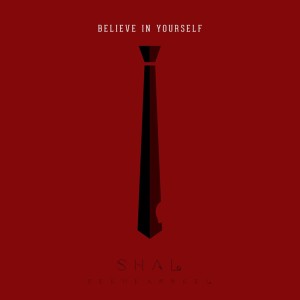 ดาวน์โหลดและฟังเพลง Believe In Yourself พร้อมเนื้อเพลงจาก Sha-L