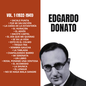 Edgardo Donato的專輯Vol. 1 (1932-1941)