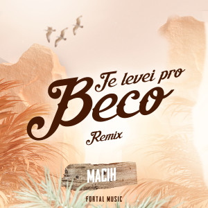 MACIH的專輯Te Levei Pro Beco (Remix)