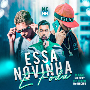 收聽MAGO NO BEAT的Essa Novinha É Foda (Explicit)歌詞歌曲