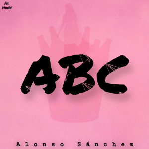 ดาวน์โหลดและฟังเพลง Abc พร้อมเนื้อเพลงจาก Alonso Sánchez