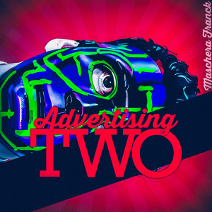Listen to Advertising Two song with lyrics from Maschera Franck