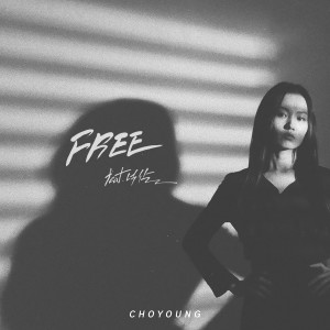 อัลบัม FREE (Feat. 넉살) ศิลปิน Choyoung