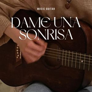 Dengarkan lagu Dame Una Sonrisa nyanyian Arpa Romántica dengan lirik