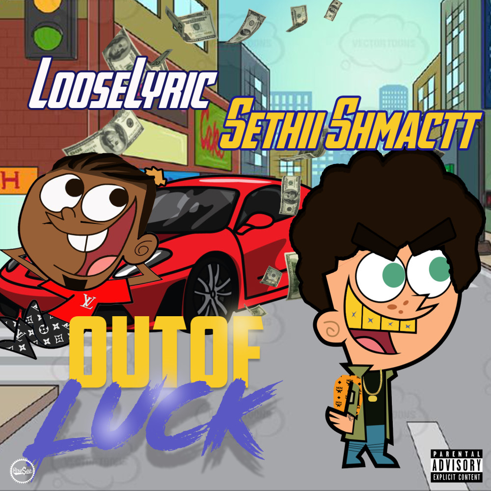 Out Of Luck (Explicit)