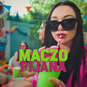 Maczo的專輯Pijana