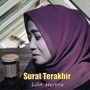 收聽Lilin Herlina的Surat Terakhir歌詞歌曲