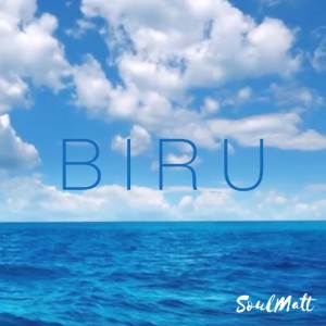 SoulMatt的專輯Biru