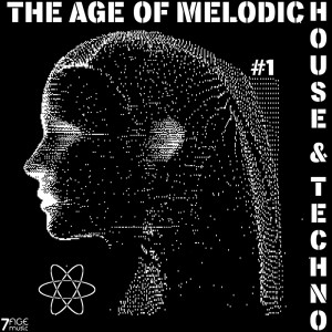 Various Artists的專輯The Age of Melodic House & Techno, Vol. 1