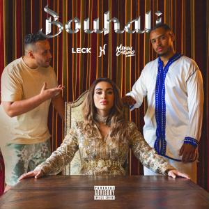 Bouhali (feat. Leck) (Explicit)