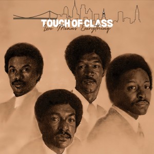 อัลบัม Love Means Everything ศิลปิน Touch Of Class