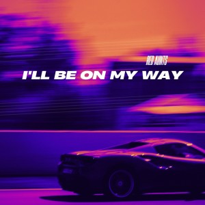 Album I'll be on my way from Red Aunts