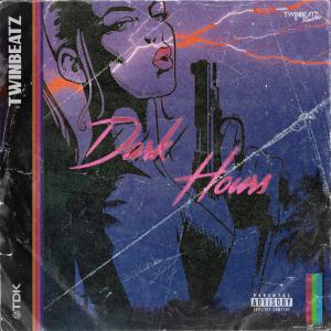 Album Dark Hours (Explicit) oleh Twinbeatz