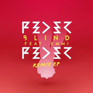 ดาวน์โหลดและฟังเพลง Blind (feat. Emmi) [Danielle Diaz Remix] (Danielle Diaz Remix) พร้อมเนื้อเพลงจาก Feder