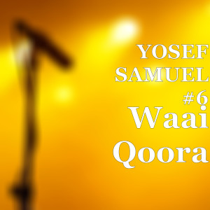 收听YOSEF SAMUEL #6的Ibit Bashila (Explicit)歌词歌曲