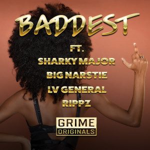 Album Baddest (Explicit) from Grime Originals