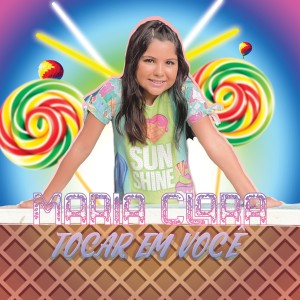 Listen to Tocar Em Você song with lyrics from Maria Clara