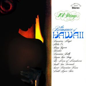 ดาวน์โหลดและฟังเพลง Hawaiian Magic (其他) พร้อมเนื้อเพลงจาก 101 Strings Orchestra
