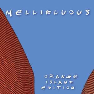 Various Artists的专辑Mellifluous (Orange island)