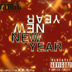 อัลบัม New Year (Explicit) ศิลปิน DomCena